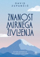 Znanost mirnega zivljenja